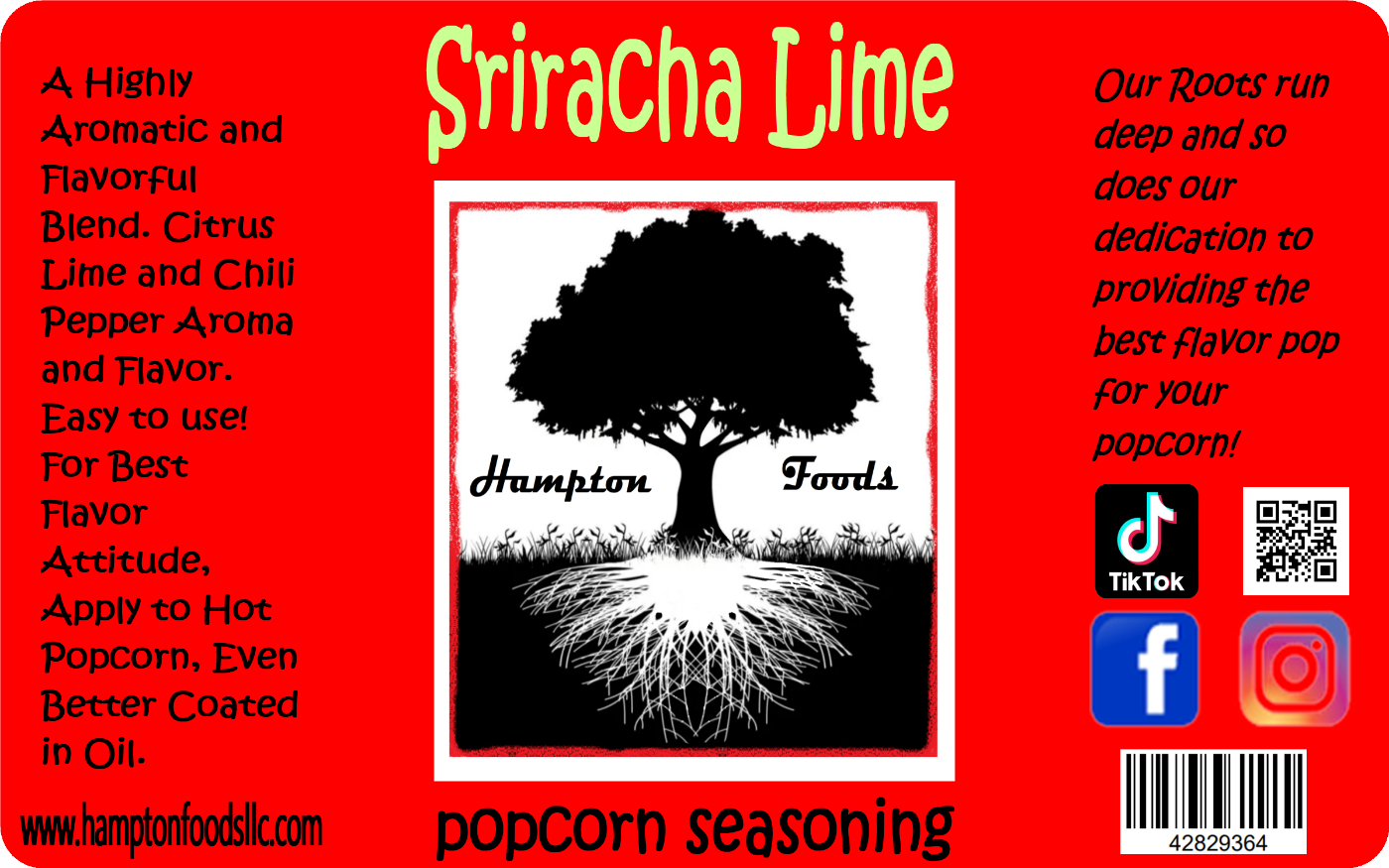 Sriracha Lime Popcorn Seasoning, a Highly Aromatic and Flavorful Blend. Citrus Lime and Chili Pepper Aroma and Flavor. Easy to use! For Best Flavor Attitude, Apply to Hot Popcorn, Even Better Coated in Oil.