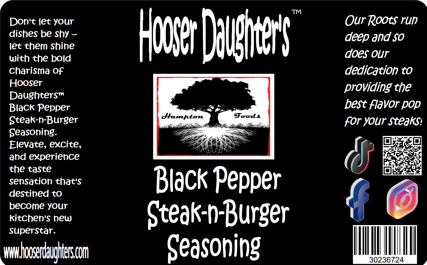 Description of Hooser Daughters™ Black Pepper Steak-n-Burger Seasoning: Elevate your culinary experience with a bold symphony of flavors. Infused with hand-selected black peppercorns, this versatile seasoning adds a zesty kick to steaks, burgers, and more. Craft gourmet masterpieces with our expertly crafted blend of black pepper, herbs, and spices. Unveil the magic ingredient that transforms meals into memories. Elevate, excite, and order now for a taste sensation!