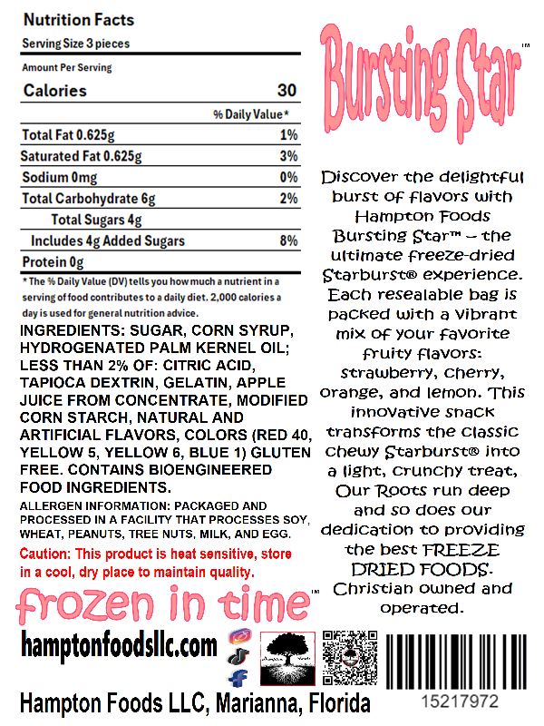 Bursting Star™ – A Crunchy Delight in Every Bite! Discover the delightful burst of flavors with Hampton Foods Bursting Star™ – the ultimate freeze-dried Starburst® experience. Each resealable bag is packed with a vibrant mix of your favorite fruity flavors: strawberry, cherry, orange, and lemon. 