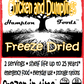 Hampton Foods' Freeze-Dried Chicken and Dumplings! Craving a hearty, home-cooked meal whether you're on-the-go or in the comfort of your own home? The perfect blend of convenience and flavor, wherever your adventures take you. Dive into a warm, savory bowl of Chicken and Dumplings anytime, anywhere. 