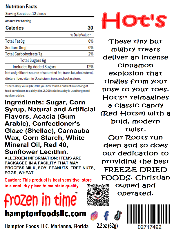 Discover the bold heat of Hampton Foods' Hot's™ freeze-dried cinnamon candy! These bite-sized treats offer an intense cinnamon flavor with a satisfying crunch. Perfect for snacking, desserts, and adding spice to your life. Ignite your taste buds with every bite!