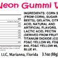 Extra small and extra sweet! Almost half the size of the Mini Neon Gummi Worms, the Tiny Neon Gummi Worms have a SWEET coating instead of sour. Perfect for eating, decorating, or adding as a topping on your favorite frozen treat.