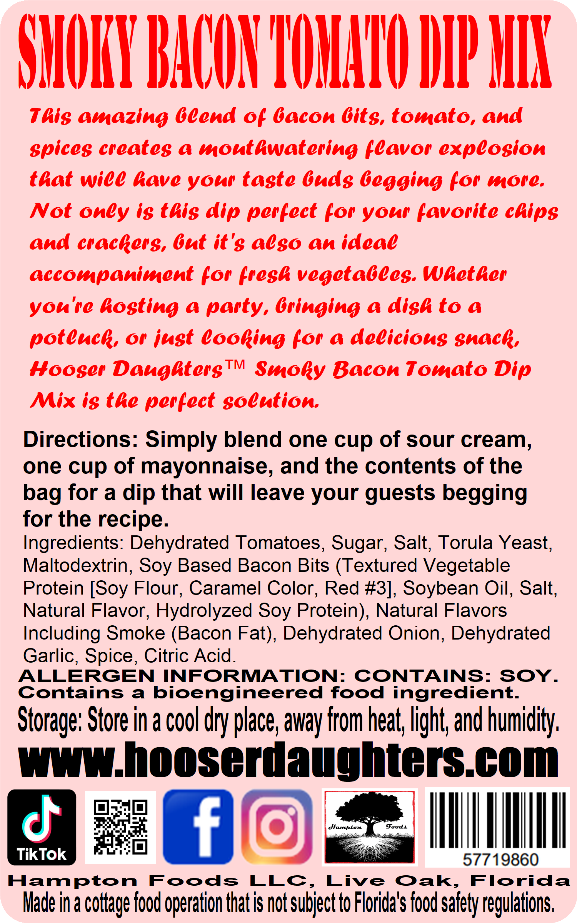 Are you ready for a dip that will knock your socks off? Look no further than Hooser Daughters™ Smoky Bacon Tomato Dip Mix! This amazing blend of bacon bits, tomato, and spices creates a mouthwatering flavor explosion that will have your taste buds begging for more.